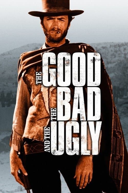 The Good, the Bad and the Ugly Movie