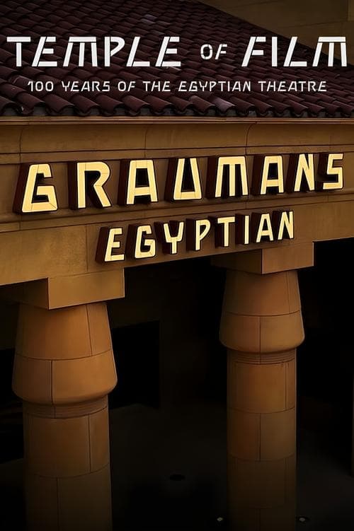 Temple of Film: 100 Years of the Egyptian Theatre Movie