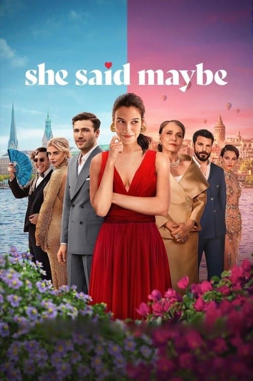 She Said Maybe Movie