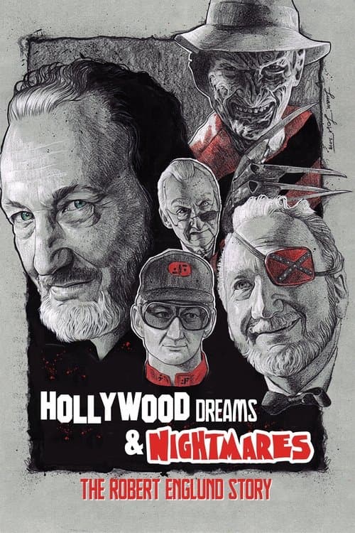 Hollywood Dreams & Nightmares: The Robert Englund Story Movie