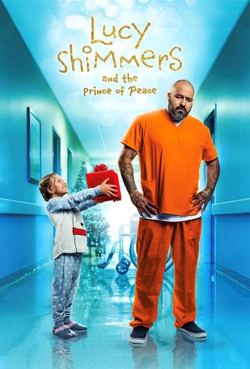 Lucy Shimmers and the Prince of Peace Movie